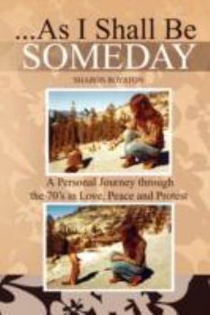 Paperback ...as I Shall Be Someday Book