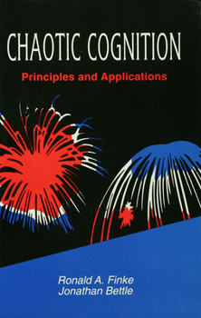 Paperback Chaotic Cognition Principles and Applications Book