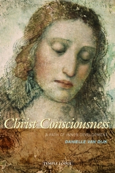 Paperback Christ Consciousness: A Path of Inner Development Book