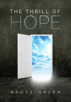 Paperback The Thrill of Hope: A Commentary on Revelation Book