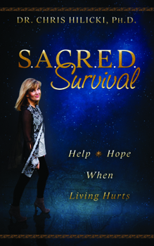 Paperback Sacred Survival: Help and Hope When Living Hurts Book