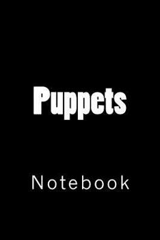 Puppets: Notebook