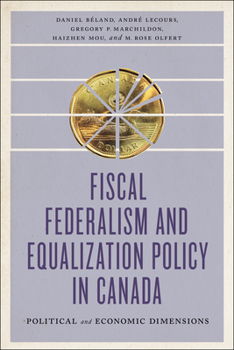 Paperback Fiscal Federalism and Equalization Policy in Canada: Political and Economic Dimensions Book