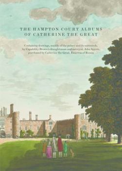 The Hampton Court Albums of Catherine the Great