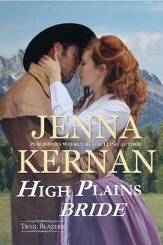 High Plains Bride - Book #4 of the Trail Blazers
