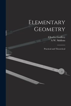 Paperback Elementary Geometry: Practical and Theoretical Book