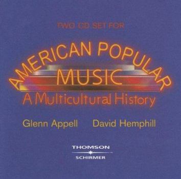 Audio CD 2-CD Set for Appell's American Popular Music: A Multicultural History Book