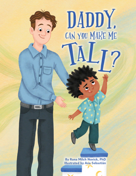 Hardcover Daddy, Can You Make Me Tall? Book