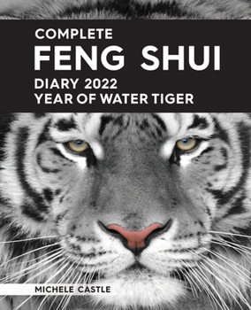 Paperback Complete Feng Shui Diary 2022 Year of Water Tiger Book