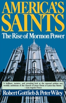Paperback America's Saints: Rise of Mormon Power Book