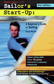 Paperback Sailor's Start-Up: A Beginner's Guide to Sailing Book