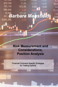 Paperback Risk and Money Management: Risk Measurement and Considerations, Position Analysis Book