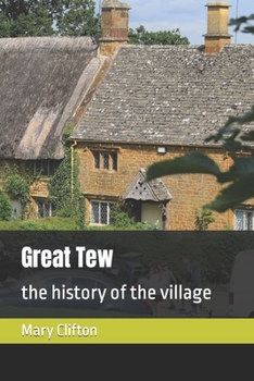 Paperback Great Tew: the history of the village Book