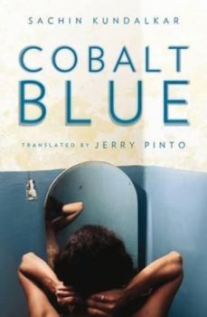 Cobalt Blue: The Novel