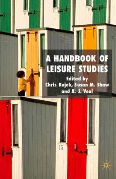 Hardcover A Handbook of Leisure Studies Book