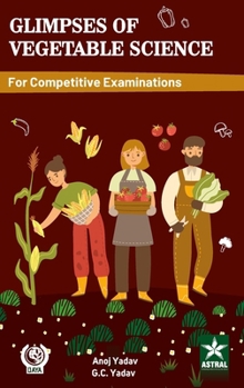 Hardcover Glimpses of Vegetable Science for Competitive Examinations Book