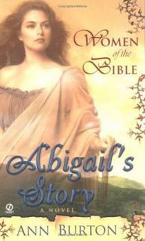 Mass Market Paperback Women of the Bible: Abilgail's Story: A Novel: 6 Book
