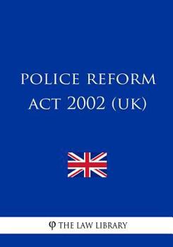 Paperback Police Reform Act 2002 (uk) Book