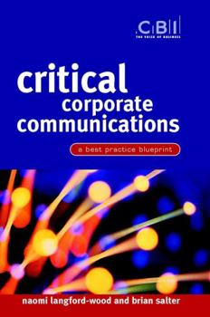 Paperback Critical Corporate Communications: A Best Practice Blueprint Book