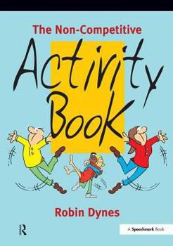 Paperback The Non-Competitive Activity Book