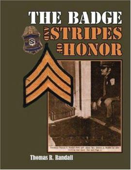 Paperback The Badge and Stripes of Honor Book
