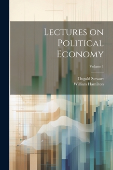 Paperback Lectures on Political Economy; Volume 1 Book