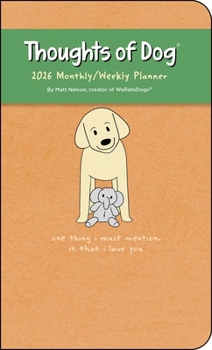 Home Thoughts of Dog 12-Month 2026 Weekly/Monthly Planner Calendar Book