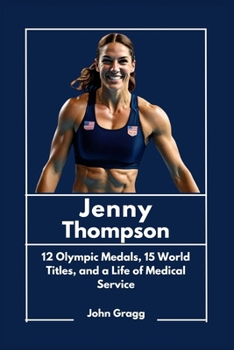 Jenny Thompson: 12 Olympic Medals, 15 World Titles, and a Life of Medical Service