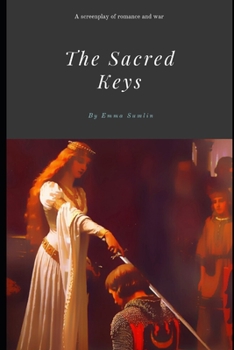 Paperback The Sacred Keys: A Screenplay Book