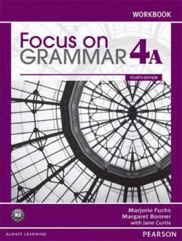 Paperback Focus on Grammar Workbook Split 4a Book