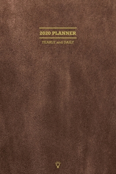 Paperback 2020 Smart Planner Yearly and Daily: Classic & Simple for business, With Calendar, Daily Planner, Personal Goal Setting with Action and Strategy, To-D Book