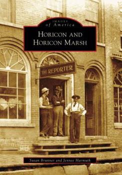 Horicon and Horicon Marsh - Book  of the Images of America: Wisconsin