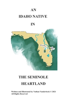 Paperback An Idaho Native in the Seminole Heartland Book