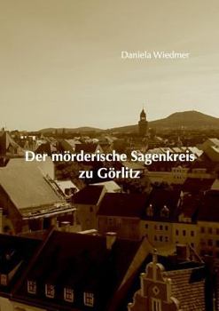 Paperback Der mörderische Sagenkreis zu Görlitz [German] Book