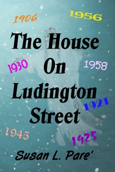 Paperback The House on Ludington Street Book