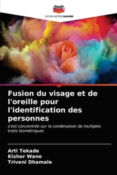 Paperback Fusion du visage et de l'oreille pour l'identification des personnes [French] Book