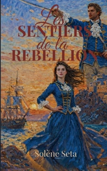 Paperback Les Sentiers de la Rébellion: Per a libertà [French] Book