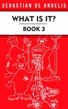 Paperback What Is It Book 3: Drawings 501 to 750 Book