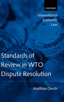 Hardcover Standards of Review in Wto Dispute Resolution Book