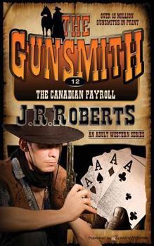 The Canadian Payroll - Book #12 of the Gunsmith
