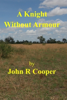 A Knight Without Armour