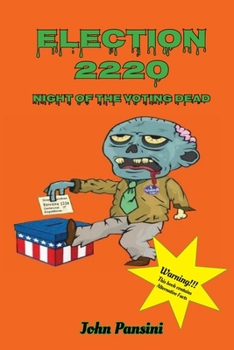 Paperback Election 2220: Night of the Voting Dead Book