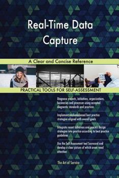 Paperback Real-Time Data Capture A Clear and Concise Reference Book