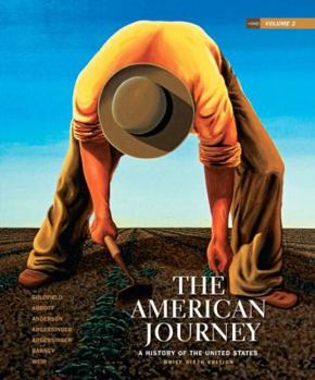 Paperback The American Journey: A History of the United States, Brief Edition, Volume 2 Book