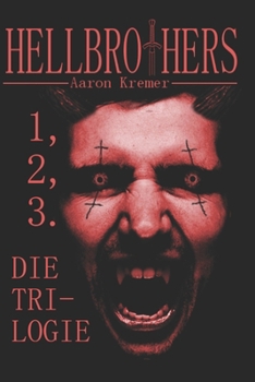 Paperback Hellbrothers - Die Trilogie [German] Book
