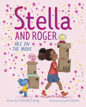 Hardcover Stella and Roger Are on the Move Book