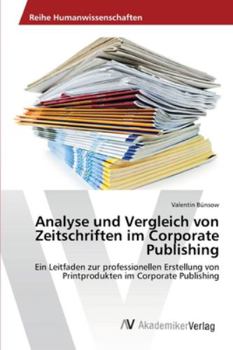 Paperback Analyse und Vergleich von Zeitschriften im Corporate Publishing [German] Book