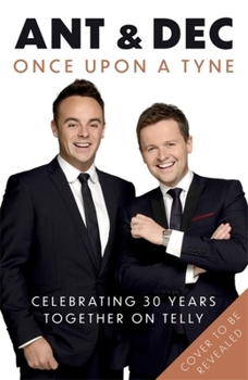 Paperback Once Upon a Tyne: Our Story Celebrating 30 Years Together on Telly Book