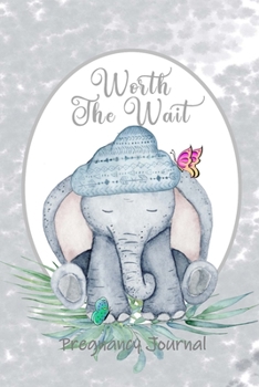Worth the Wait: Pregnancy Journal. Baby Boy Elephant, Bashful, Gray Watercolor
