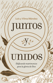 Juntos y unidos / SPA Joint together (Spanish Edition)